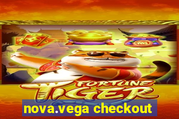 nova.vega checkout